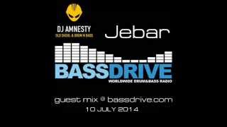Jebar - guestmix @ Bass Drive 10072014 (Amnesty show)