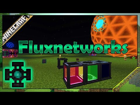 Flux Networks Mod 1.16.5/1.15.2/1.12.2 & How To Download and Install for Minecraft
