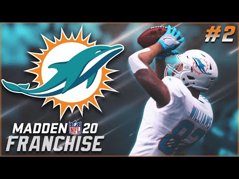Madden 20 Miami Dolphins Franchise Ep. 2 | Preston Williams Undrafted Superstar!