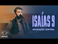 Adoração Central Isaías 9 Ao Vivo BRAVE Services