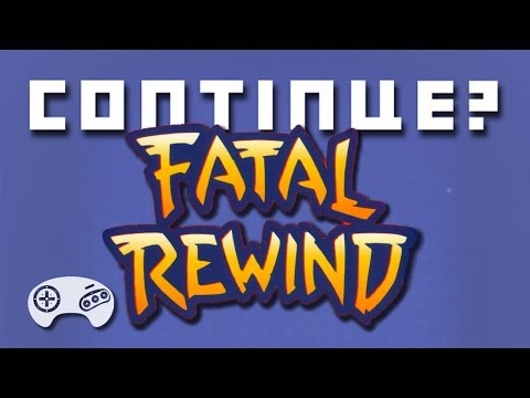 fatal rewind genesis