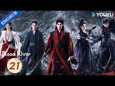 [Blood River] EP21 | Gong Jun / Peng Xiaoran / Qiao Zhenyu / Chang Huasen | YOUKU
