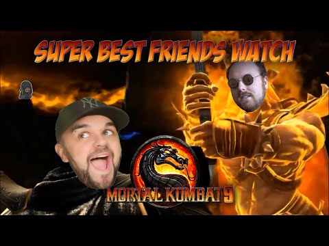 Super Best Friends Watch Mortal Kombat 9 - The Definitve Compilation