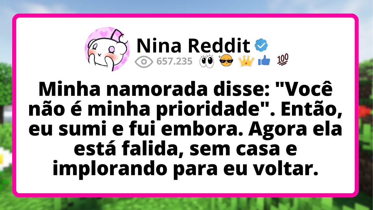 Minha NAMORADA disse: "Você não é minha PRIORIDADE". Então, eu sumi e fui embora...