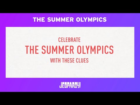 Jeopardy! The Summer Olympics | JEOPARDY!
