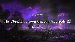 Bal-Sagoth - The Obsidian Crown Unbound (Episode IX) [Lyrics]