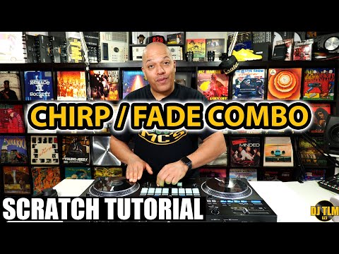 The Breakdown Episode 4 - Chirp / Fade Combo - Beginner Scratch Tutorial