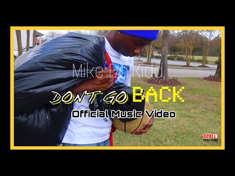 Mike Da'Kidd - Don't Go Back (Starring: Kurtisha Prier) (Official Video Visual)