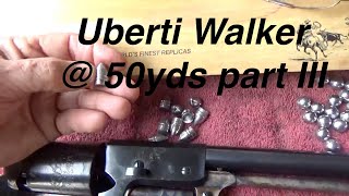 Uberti Walker at 50yds - part III