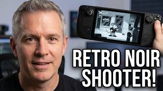 Stunning Retro Shooter! Mouse: P.I. for Hire Steam Deck Test