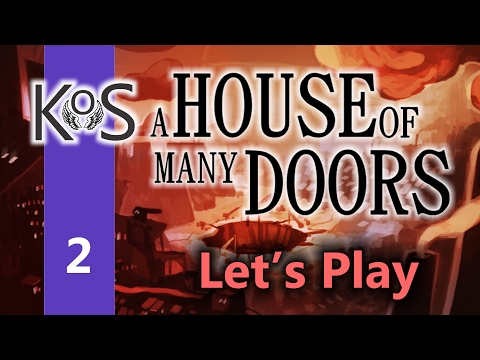A House of Many Doors Ep 2: Clayton's Mill - First Look - Let's Play, Gameplay