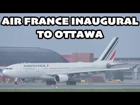 Transatlantic flights return to Ottawa?! Air France INAUGURAL A330-200 to YOW / CYOW