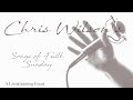 Chris Wilson - Songs Of Faith - February 27, 2022