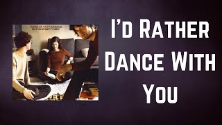 Kings Of Convenience - I&#39;d Rather Dance With You (Lyrics)
