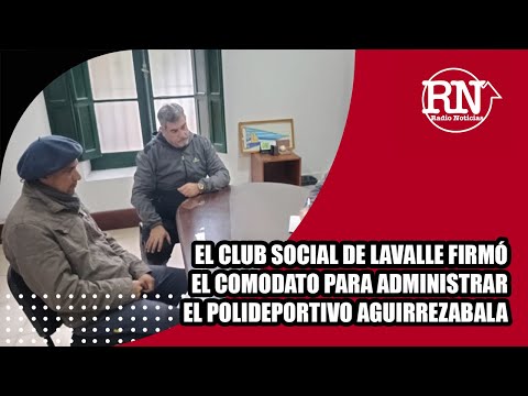 El Club Social de Lavalle firmó el comodato para administrar el polideportivo Aguirrezabala