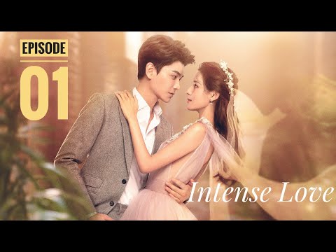 Intense Love||(episode 01)||Chinese Drama||Hindi dubbed