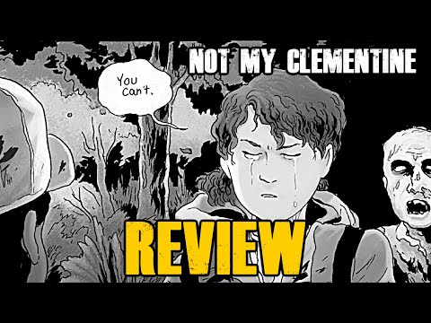 The Walking Dead: Clementine Comic Review (HOW TO RUIN A CHARACTER IN 12 PAGES)