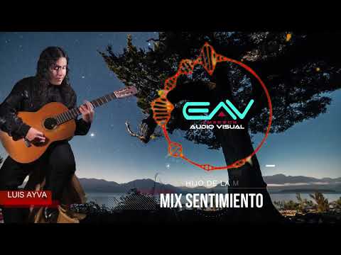 LUIS AYVAR ALFARO - MIX SENTIMIENTO (RDO 2020)