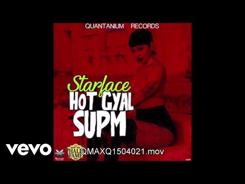 Starface - Hot Gyal Supm (Official Audio)
