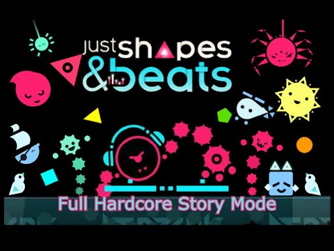 Just Shapes & Beats - Full Hardcore Story Mode