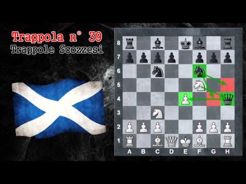 Trappole in Apertura 42 - Scacchi - Trappole Scozzesi - Partita Scozzese