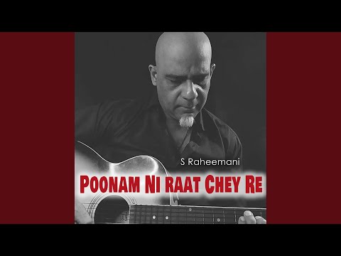 Poonam Ni Raat Chey Re