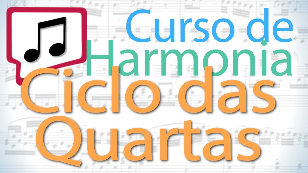 Curso de Harmonia | CICLO DAS QUARTAS (Aula 10)