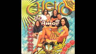 Cheiro De Amor Álbum Me Chama. Música- A Dança Da Sensual