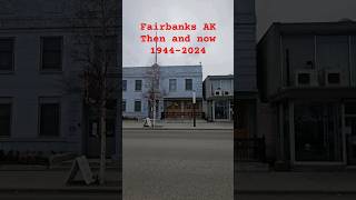 Old Fairbanks City Hall Then And Now! #shorts #fairbanks #alaska #history #thenandnow #fyp
