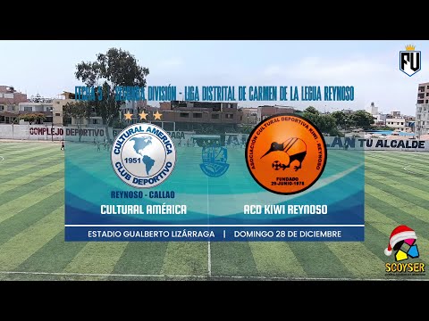 ⚽ Cultural América - ACD Kiwi Reynoso | Fecha 5 - Segunda División Carmen de la Legua Reynoso
