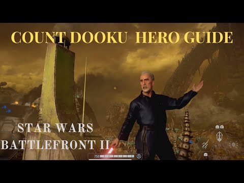 COUNT DOOKU Hero Guide - STAR WARS BATTLEFRONT II