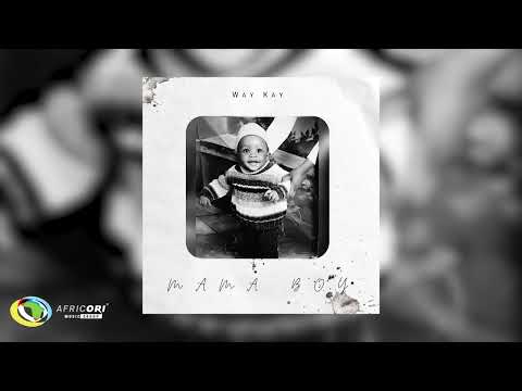 Way Kay & HBK Live Act - Mama Boy (feat. Nicco NK) (Official Audio)