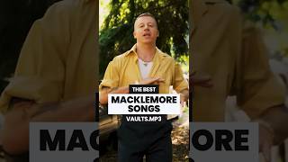 BEST MACKLEMORE SONGS 🎤 #macklemore #music