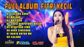 Download lagu FULL ALBUM FITRI KECIL - OSAMA MUSIK - ANIJAYA AUDIO LIVE - NOVAL PRODUCTION mp3
