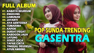 Download lagu POP SUNDA FULL ALBUM GASENTRA 'KABAYA BEUREUM, ENGKANG, LAMUNAN' | POP SUNDA MERDU TERBAIK mp3