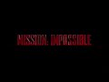 Mission Impossible Theme Song 10 Hour