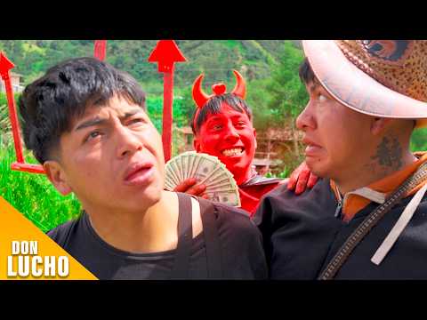 Vendí mi alma al CACHUDO a cambio de dinero.