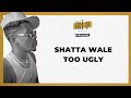 Gold Up Shatta Wale Too Ugly Lyrics Video