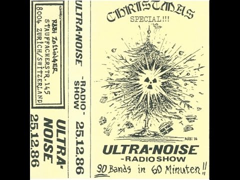 ULTRA-NOISE Swiss Radioshow 25.Dec.1988  Punk Hardcore 90 bands / 60 mins