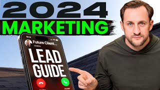 2024 Lead and Marketing Guide for Roofing Contractors