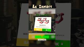 $50,000 Le Bandit SUPER BONUS BUY!