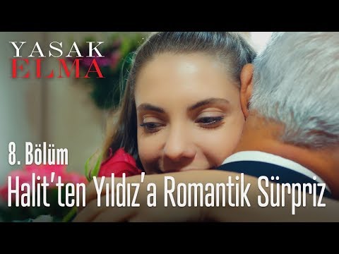 Halit'ten Yıldız'a romantik sürpriz - Yasak Elma 8. Bölüm
