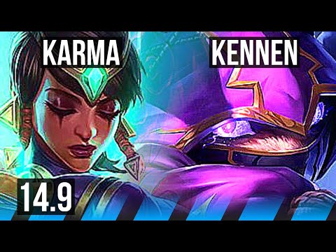 KARMA vs KENNEN (MID) | 3/2/9, Rank 13 Karma | EUW Challenger | 14.9