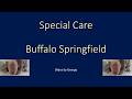 Buffalo Springfield   Special Care  KARAOKE