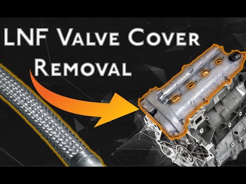 LNF Valve Cover Removal