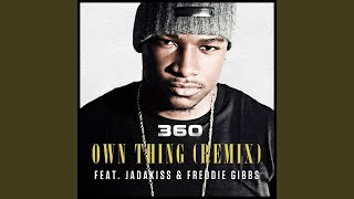 Own Thing (Remix) (feat. Jadakiss, Freddie Gibbs)