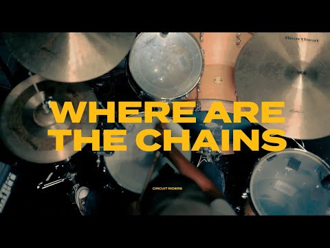 Where are the Chains - Circuit Riders (Drum Tutorial/Play-Through)
