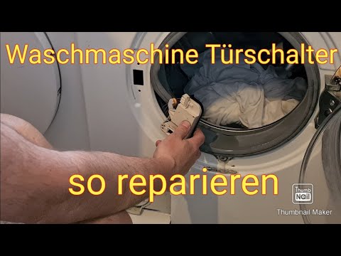 Miele® Bosch® AEG® Waschmaschine Türschalter reparieren oder tauschen