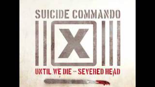 Suicide Commando - Severed Head (Beheaded Mix by Schattenschlag)