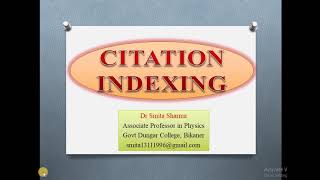 Citation indexing-Dr Smita Sharma
